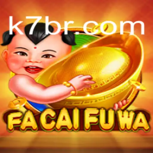 Descubra o Fascinante Mundo de FaCaiFuWa: Um Guia Completo